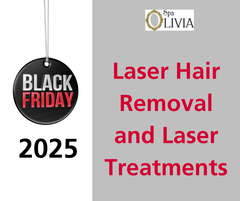 BF 2025 - Laser Hair Removal and Laser Treatments